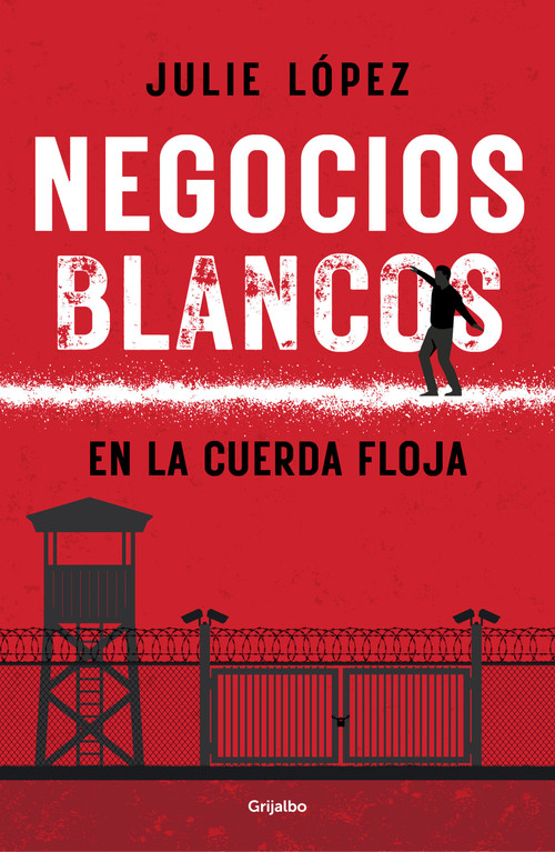 Negocios Blancos en la cuerda floja / White Businesses on the Tightrope (Spanish Edition) by JULIE LÓPEZ, 9798890987099