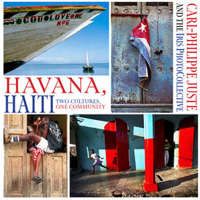 Havana, Haiti: Two Cultures, One Community by Carl-Philippe Juste, 9781636140872