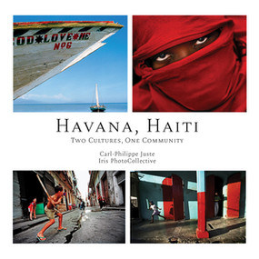 Havana, Haiti: Two Cultures, One Community by Carl-Philippe Juste, 9781636140872