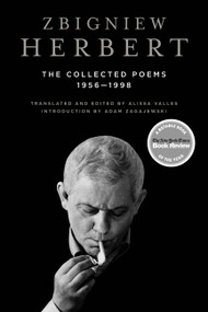 The Collected Poems (1956-1998) by Zbigniew Herbert, 9780060783952