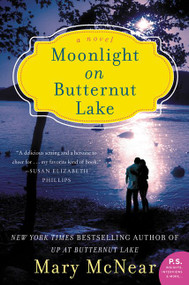 Moonlight on Butternut Lake (A Novel) by Mary McNear, 9780062283184