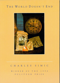 The World Doesn't End (A Poetry Collection) by Charles Simic, 9780156983501