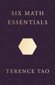 Six Math Essentials by Terence Tao, 9780374621797