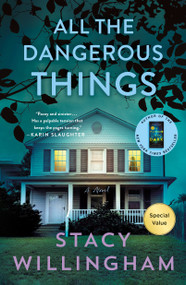 All the Dangerous Things (A Novel) - 9781250468925 by Stacy Willingham, 9781250468925