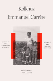 Kolkhoz by Emmanuel Carrère, John Lambert, 9780374621872