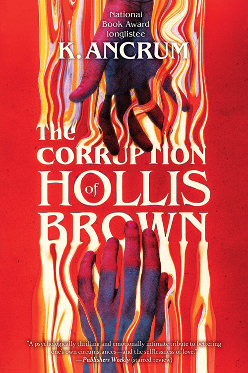 The Corruption of Hollis Brown - 9780063285934 by K. Ancrum, 9780063285934