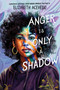 Anger Is Only a Shadow by Elizabeth Acevedo, 9780062882790