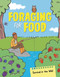 Foraging for Food (From Making Fishing Rods to Cooking Over Campires) by Chris Oxlade, Laura Wood, 9781835697610