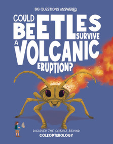 Could Beetles Survive a Volcanic Eruption? (Discover the Science Behind Coleopterology) by Rex Luther, Sümeyye Kalaoğlu, 9781835691595