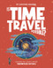 Is Time Travel Possible? (Discover the Science Behind Theoretical Physics) by Rosie Rowntree, Verónika Cháves Morales, 9781835691618