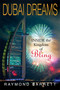 Dubai Dreams (Inside the Kingdom of Bling) by Raymond Barrett, 9781857885279
