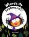 Where's My Broomstick? by Marta Moreno, 9791387834968
