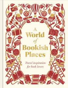 A World of Bookish Places (Travel Inspiration for Book Lovers) by DK Travel, 9798217310807