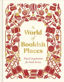 A World of Bookish Places (Travel Inspiration for Book Lovers) by DK Travel, 9798217310807