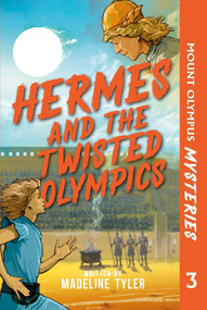 Mount Olympus Mysteries Hermes and the Twisted Olympics by Phonic Books, 9798217139170