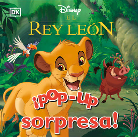 ¡Pop-up sorpresa! El rey León (Pop-Up Peekaboo! Disney Lion King) (Spanish Edition) by DK, 9798217313075