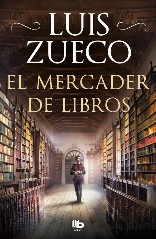El mercader de libros / The Bookseller (Spanish Edition) by Luis Zueco, 9788413142609
