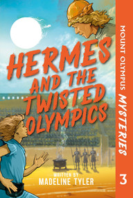 Mount Olympus Mysteries Hermes and the Twisted Olympics - 9798217139163 by Phonic Books