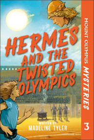 Mount Olympus Mysteries Hermes and the Twisted Olympics - 9798217139163 by Phonic Books, Madeline Tyler, 9798217139163