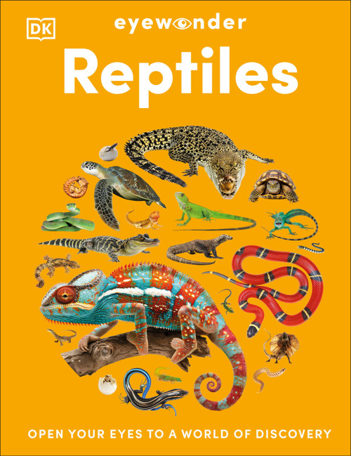 Eyewonder Reptiles (Open Your Eyes to a World of Discovery) by DK, 9798217308637