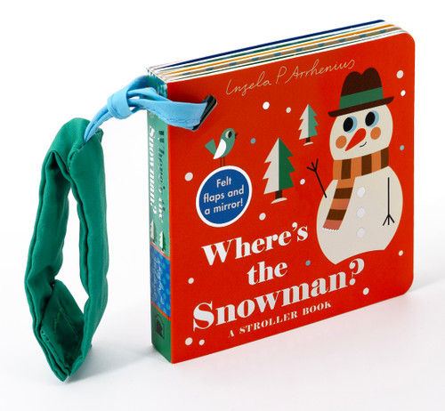 Where's the Snowman?: A Stroller Book by Ingela P Arrhenius, 9781536251456