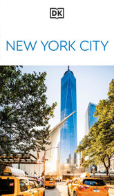 DK New York City (Must-See Sights. Culture & History. Detailed Maps & Tours. Covers Lower Manhattan, Brooklyn, & more) by DK Travel, 9780241812808