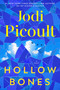 Hollow Bones (A Novel) by Jodi Picoult, 9780593726259