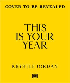 This Is Your Year (A Seasonal Guide to Manifesting with the Wheel of the Year) by Krystle Jordan, 9798217311798