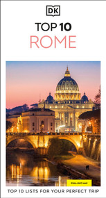 DK Top 10 Rome (Top 10 lists for your perfect trip, plus an all-weather folded map) - 9780241813188 by DK Travel, 9780241813188