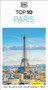 DK Top 10 Paris (Top 10 lists for your perfect trip, plus an all-weather folded map) - 9780241813171 by DK Travel