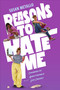 Reasons to Hate Me - 9781536253733 by Susan Metallo, 9781536253733