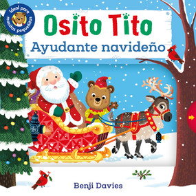 Osito Tito: Ayudante navideño (Spanish Edition) by Benji Davies, 9781536255270