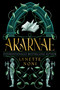Akarnae (Medoran Chronicles Book 1) by Lynette Noni, 9781662621291
