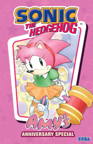 Sonic the Hedgehog: Amy's 30th Anniversary by Ian Flynn, 9798887244754