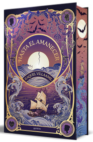 Hasta el amanecer (Edición cantos pintados) / Until Dawn ( Sprayed Edges Edition) (Spanish Edition) by Raquel Villaamil, 9791387724030