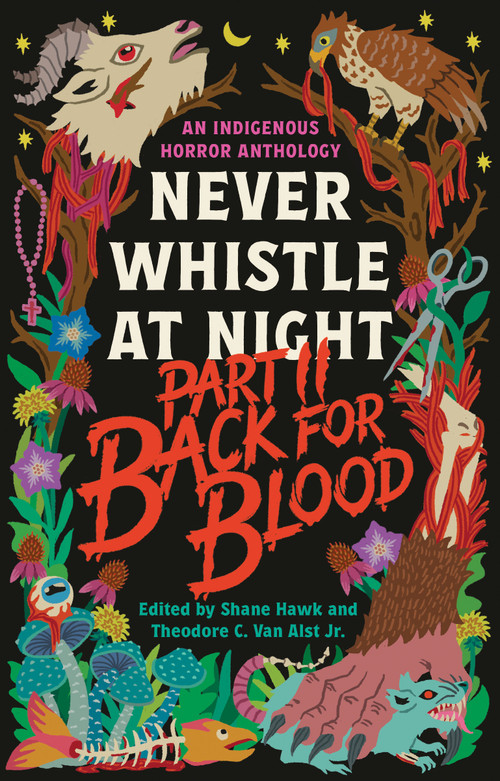 Back for Blood: Never Whistle at Night Part II by Shane Hawk, Theodore C. Van Alst Jr., 9798217007622