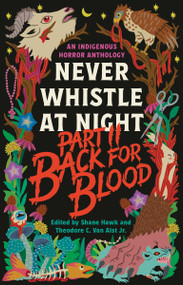 Back for Blood: Never Whistle at Night Part II by Shane Hawk, Theodore C. Van Alst Jr., 9798217007622