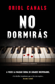 No dormirás / You Will Not Sleep (Spanish Edition) by Oriol Canals, 9791387629632