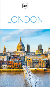 DK London (Must-See Sights. Culture & History. Detailed Maps & Tours. Covers Soho, the South Bank, Hampstead, &) by DK Travel, 9780241812792