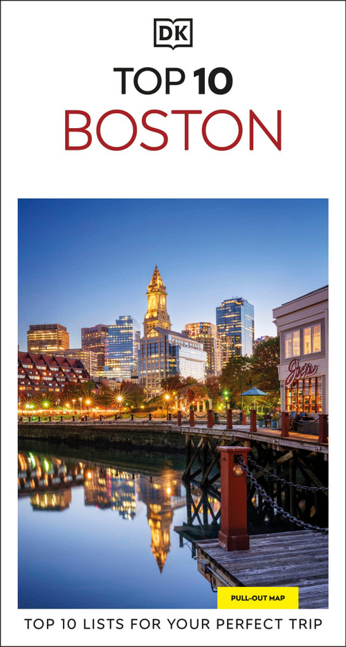 DK Top 10 Boston (Top 10 lists for your perfect trip, plus an all-weather folded map) by DK Travel, 9780241813119