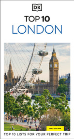 DK Top 10 London (Top 10 lists for your perfect trip, plus an all-weather folded map) - 9780241813157 by DK Travel, 9780241813157