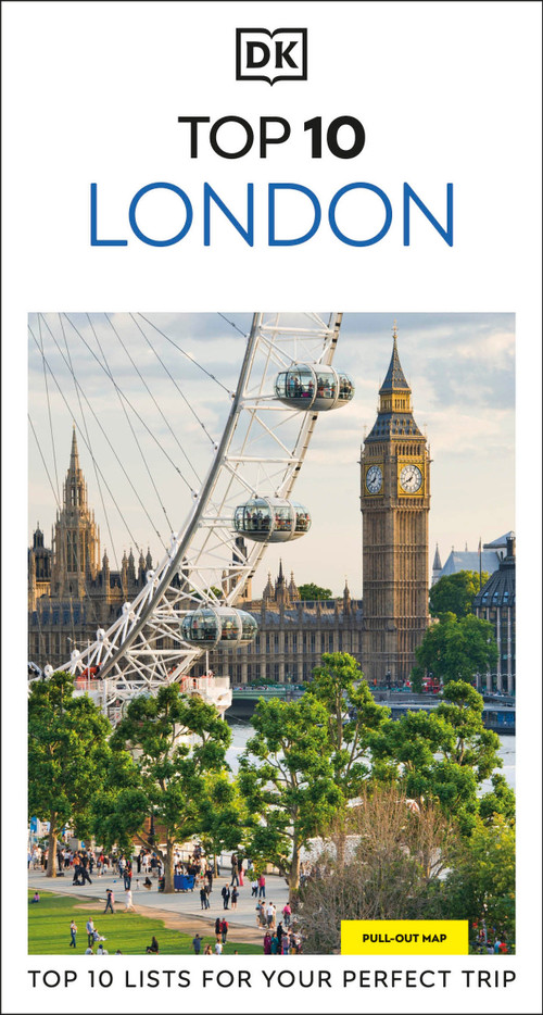 DK Top 10 London (Top 10 lists for your perfect trip, plus an all-weather folded map) - 9780241813157 by DK Travel, 9780241813157