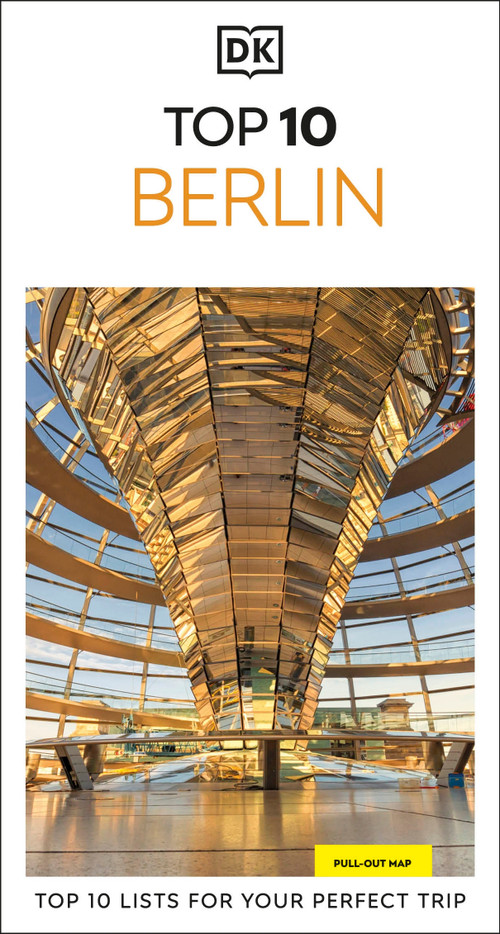 DK Top 10 Berlin (Top 10 lists for your perfect trip, plus an all-weather folded map) - 9780241813058 by DK Travel
