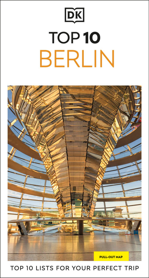 DK Top 10 Berlin (Top 10 lists for your perfect trip, plus an all-weather folded map) - 9780241813058 by DK Travel, 9780241813058