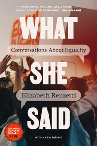 What She Said (Conversations About Equality) - 9780771010132 by Elizabeth Renzetti, 9780771010132