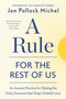 A Rule for the Rest of Us (An Ancient Practice for Making the Daily Decisions that Shape Faithful Lives) by Jen Pollock Michel, Tish Harrison Warren, 9798217152285