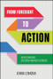 From Foresight to Action (Your Strategic Decision-Making Playbook) by Joana Lenkova, 9781394425884