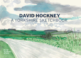 A Yorkshire Sketchbook (David Hockney) by David Hockney, 9781907533235