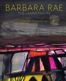Barbara Rae (The Lammermuirs) by Barbara Rae, Duncan Macmillan, Maureen Barrie, 9781912520916