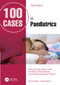 100 Cases in Paediatrics - 9781041167259 by Ronny Cheung, Daniel Cromb, Tom Rance, Sharon Roberts, Lucy Shimwell, Bianca Tiesman, 9781041167259